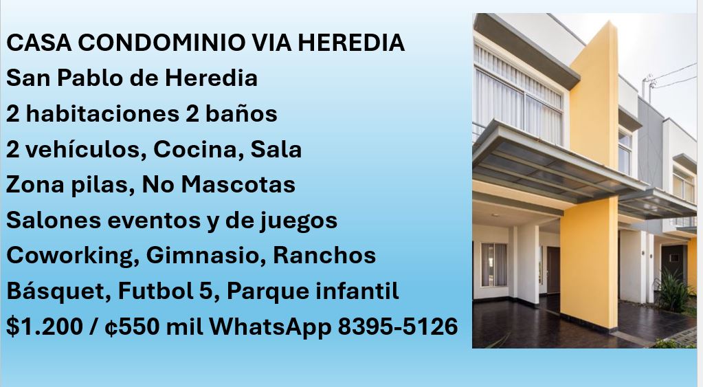Casa en Condominio Vía Heredia